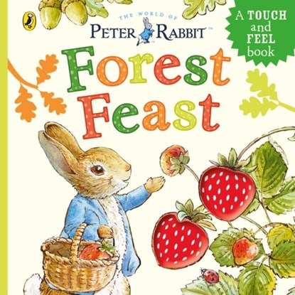 Peter Rabbit: Forest Feast, Beatrix Potter - Gebonden - 9780241712498