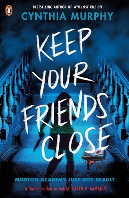 Keep Your Friends Close, Cynthia Murphy - Paperback - 9780241712788