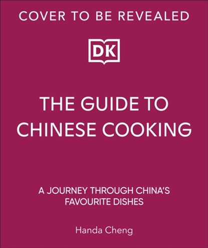 The Guide to Chinese Cooking, Handa Cheng - Gebonden - 9780241715642