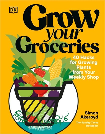 Grow Your Groceries, Simon Akeroyd - Gebonden - 9780241716106