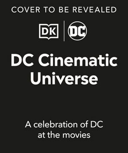 DC Cinematic Universe, Nick Jones ; Stephen Wiacek - Ebook - 9780241717356