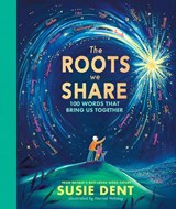The Roots We Share - Susie Dent - 9780241717820