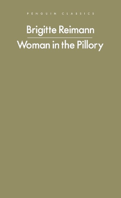 Woman in the Pillory, Brigitte Reimann - Paperback - 9780241718971