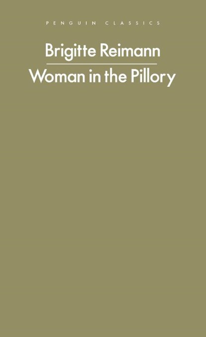 Woman in the Pillory, Brigitte Reimann - Paperback - 9780241718971