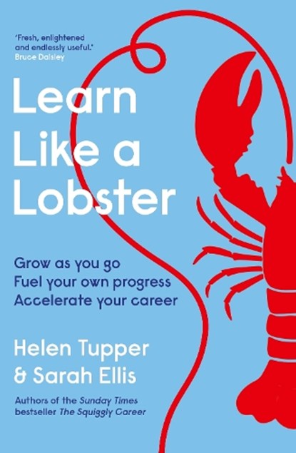 Learn Like a Lobster, Helen Tupper ; Sarah Ellis - Paperback - 9780241719008
