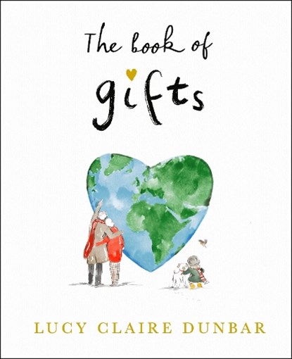 The Book of Gifts, Lucy Claire Dunbar - Gebonden - 9780241719176