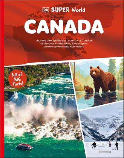 DK Super World Canada, DK - Paperback - 9780241720837