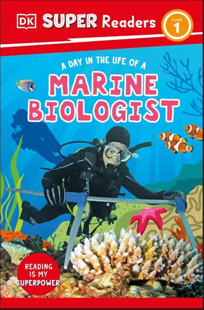 DK Super Readers Level 1 A Day in the Life of a Marine Biologist, DK - Paperback - 9780241721490