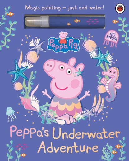 Peppa Pig: Peppa’s Underwater Adventure, Peppa Pig - Gebonden - 9780241721988
