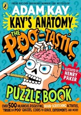 Kay's Anatomy: The Poo-tastic Puzzle Book - Adam Kay - 9780241722107