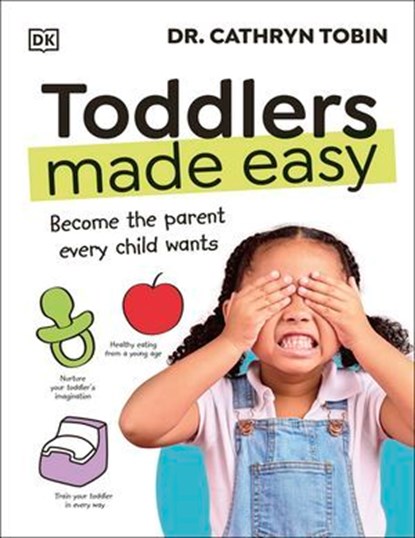 Toddlers Made Easy, Dr Cathryn Tobin - Ebook - 9780241722527