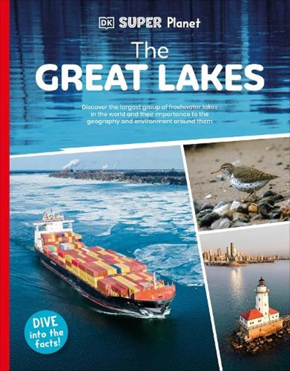 DK Super Planet The Great Lakes, DK - Paperback - 9780241722732