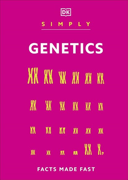 Simply Genetics, DK - Gebonden - 9780241723647