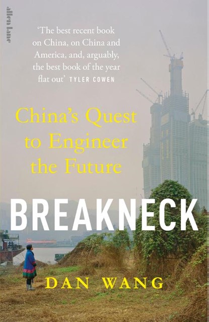 Breakneck, Dan Wang - Gebonden - 9780241729175