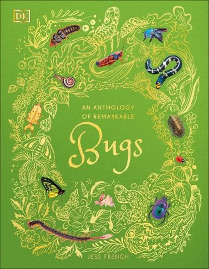 An Anthology of Remarkable Bugs, Jess French - Gebonden - 9780241734124