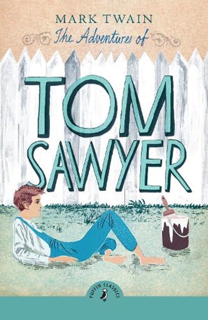 The Adventures of Tom Sawyer, Mark Twain - Paperback - 9780241734308