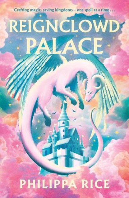 Reignclowd Palace, Philippa Rice - Gebonden - 9780241734575