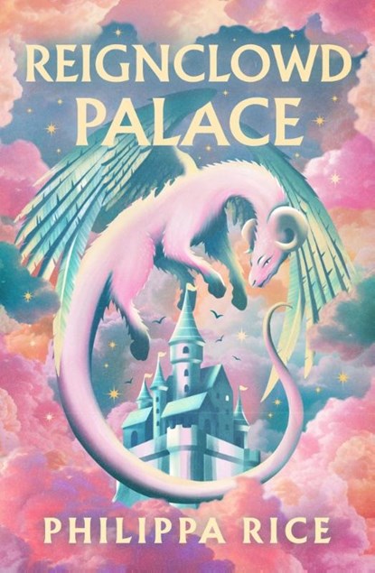 Reignclowd Palace, Philippa Rice - Paperback - 9780241734582
