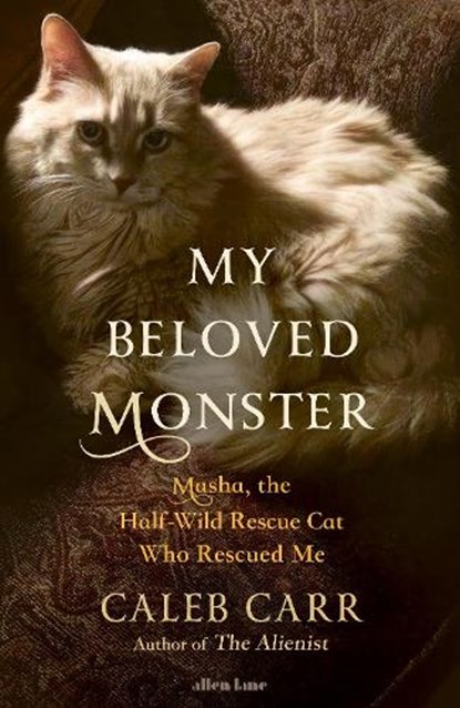 My Beloved Monster, Caleb Carr - Gebonden - 9780241735213