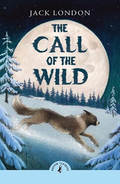 The Call of the Wild, Jack London - Paperback - 9780241735282