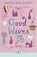 Good Wives, Louisa May Alcott - Paperback - 9780241735398