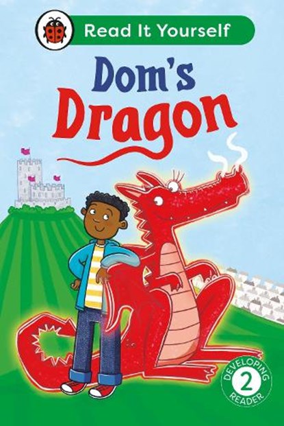 Dom's Dragon: Read It Yourself - Level 2 Developing Reader, Ladybird - Gebonden - 9780241738863