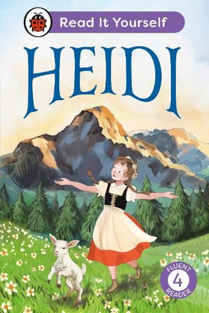 Heidi: Read It Yourself - Level 4 Fluent Reader, Ladybird - Gebonden - 9780241738955
