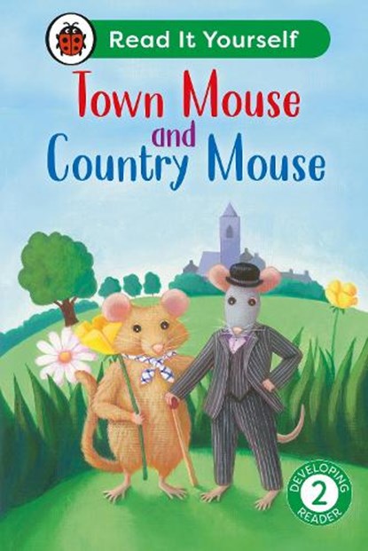 Town Mouse and Country Mouse: Read It Yourself - Level 2 Developing Reader, Ladybird - Gebonden - 9780241739259