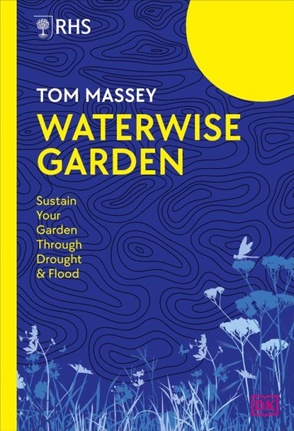 RHS Waterwise Garden, Tom Massey - Gebonden - 9780241740224