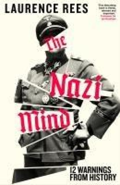 The Nazi Mind, Laurence Rees - Gebonden - 9780241740811