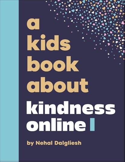 A Kids Book About Kindness Online, Nehal Dalgliesh - Gebonden - 9780241743652