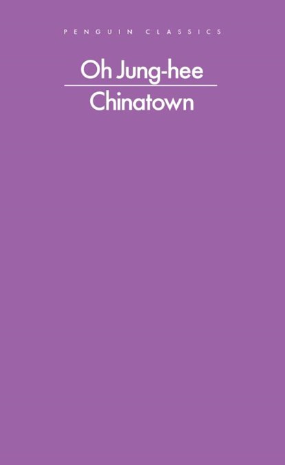 Chinatown, Oh Jung-hee - Paperback - 9780241744369