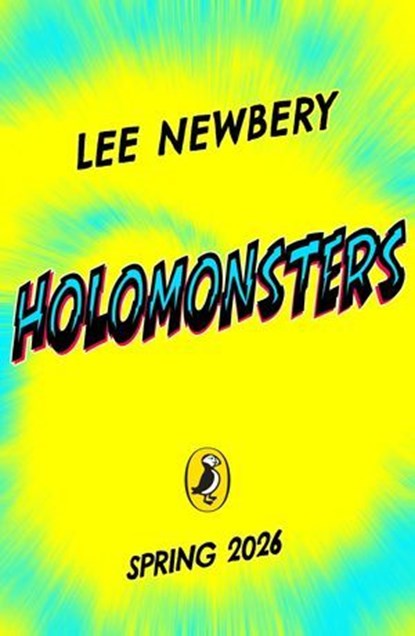 Holomonsters, Lee Newbery - Ebook - 9780241745717