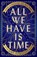 All We Have is Time, Amy Tordoff - Paperback - 9780241745991