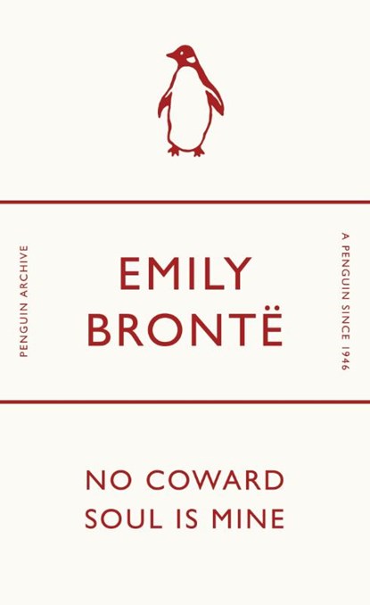 No Coward Soul Is Mine, Emily Bronte - Paperback - 9780241746769