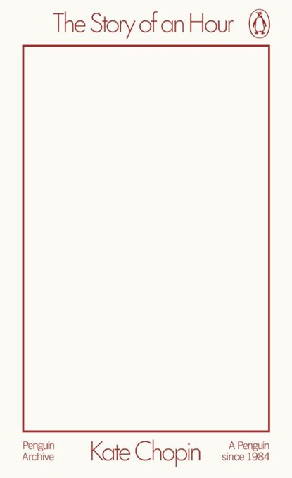 The Story of an Hour, Kate Chopin - Paperback - 9780241746868