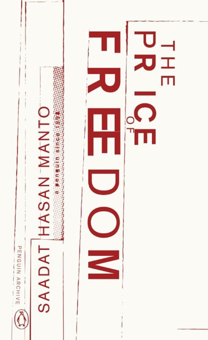 The Price of Freedom, Saadat Hasan Manto - Paperback - 9780241747223