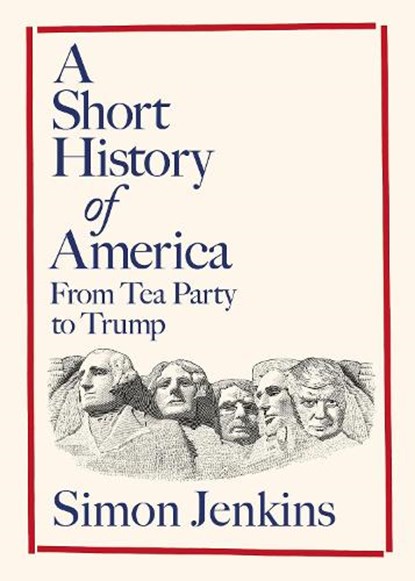 A Short History of America, Simon Jenkins - Gebonden - 9780241747599