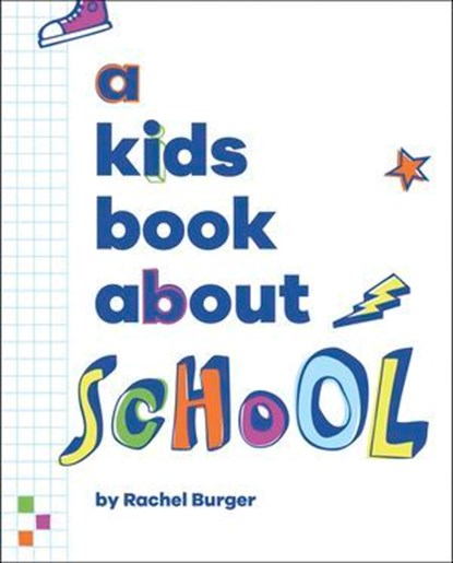 A Kids Book About School, Rachel Burger - Ebook - 9780241748565