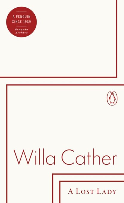A Lost Lady, Willa Cather - Paperback - 9780241752050