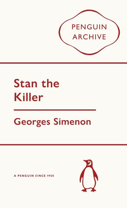 Stan the Killer, Georges Simenon - Paperback - 9780241752166