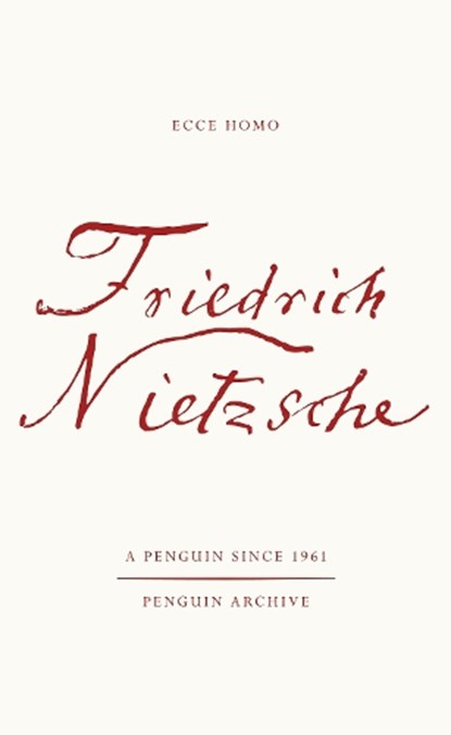 Ecce Homo, Friedrich Nietzsche - Paperback - 9780241752227
