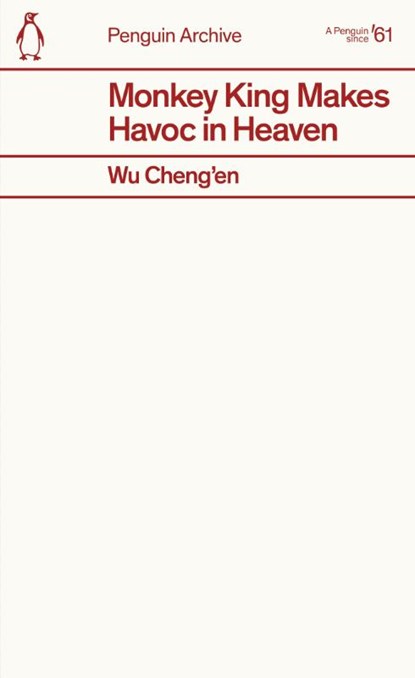 Monkey King Makes Havoc in Heaven, Wu Cheng’en - Paperback - 9780241752401
