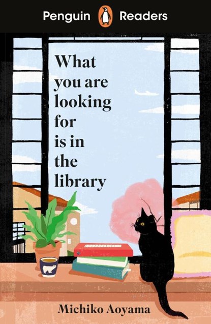 Penguin Readers Level 4: What You Are Looking for is in the Library (ELT Graded Reader), Michiko Aoyama - Paperback - 9780241753965
