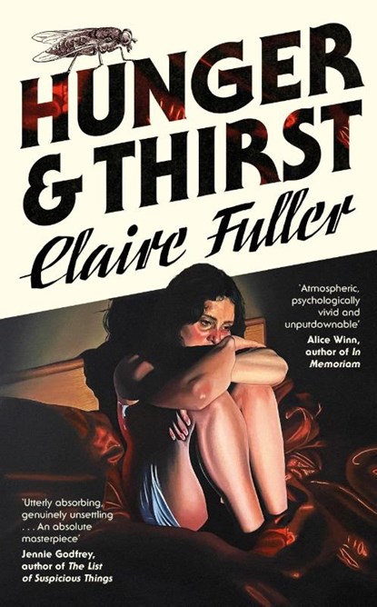 Hunger and Thirst, Claire Fuller - Gebonden - 9780241757383