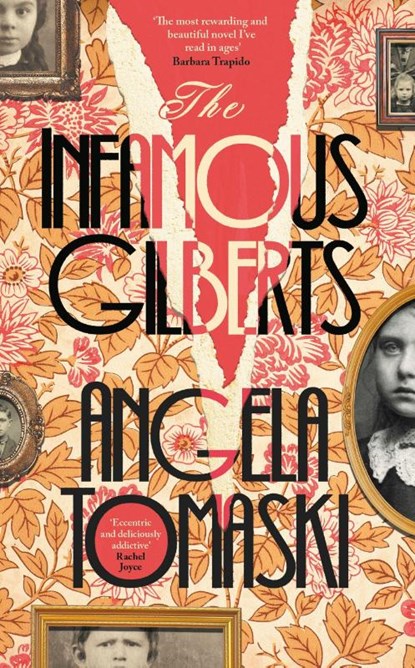 The Infamous Gilberts, Angela Tomaski - Paperback - 9780241757581