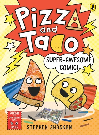 Pizza and Taco: Super-Awesome Comic!, Stephen Shaskan - Paperback - 9780241760161