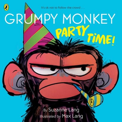 Grumpy Monkey Party Time!, Suzanne Lang - Paperback - 9780241760550