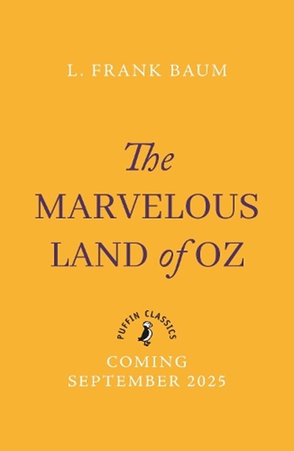 The Marvellous Land of Oz, L. Frank Baum - Paperback - 9780241761625