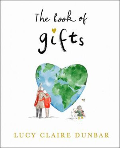 The Book of Gifts, Lucy Claire Dunbar - Ebook - 9780241764084